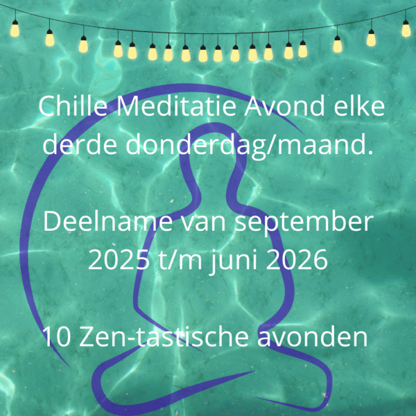 Chille Meditatie Avond jaarabonnement AANBIEDING
